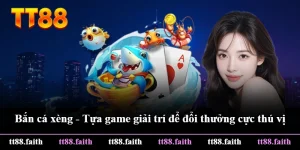 Bắn Cá Xèng - Tựa Game Giải Trí Để Đổi Thưởng Cực Thú Vị