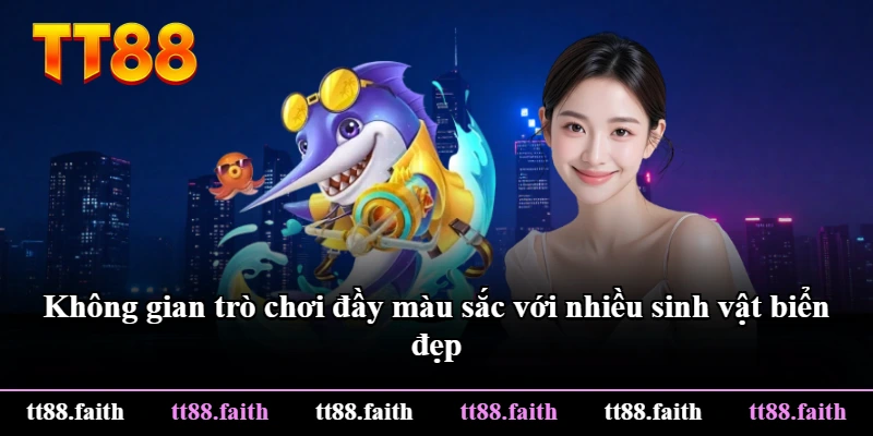 Không gian trò chơi đầy màu sắc với nhiều sinh vật biển đẹp