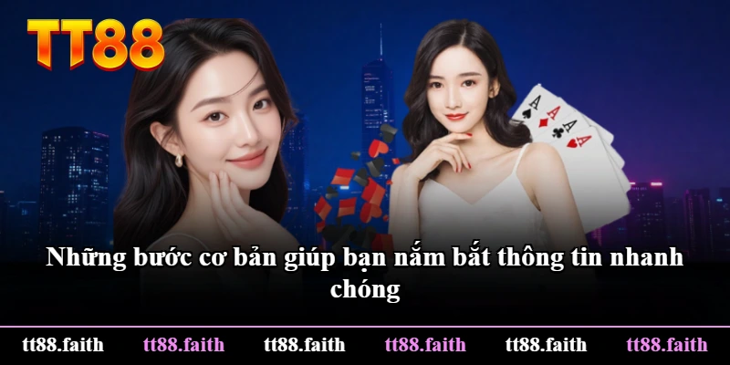 Những bước cơ bản giúp bạn nắm bắt thông tin nhanh chóng